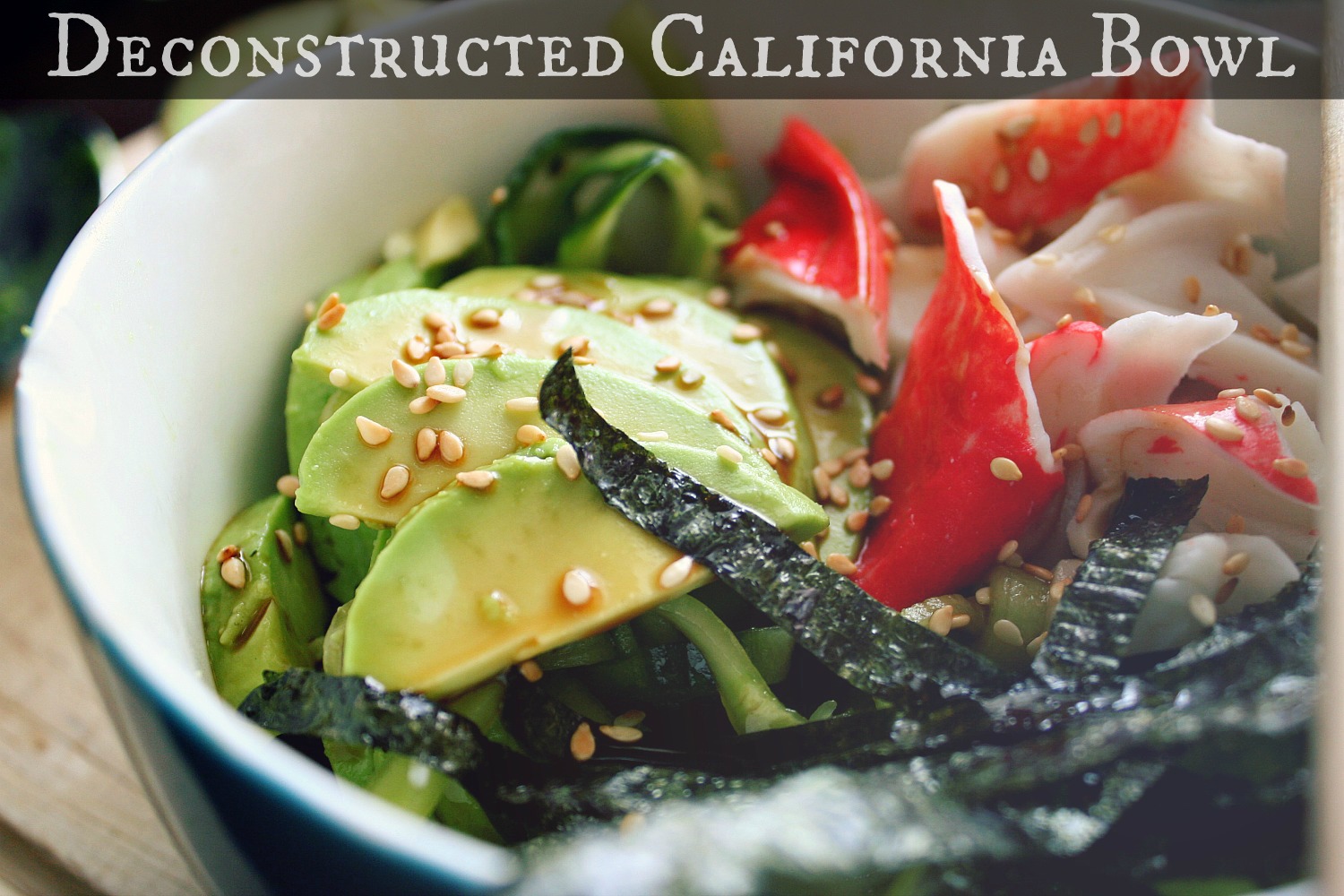 deconstructed california bowl header