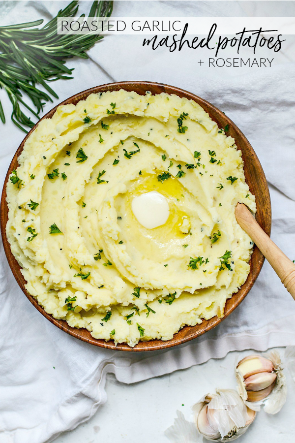 Big buttery bowl of mashed potatoes with roasted garlic and rosemary (PIN)