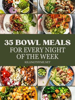35+ bowl meals